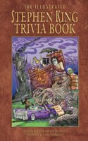 The Illustrated Stephen King Trivia Book