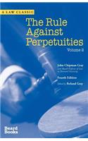 Rule Against Perpetuities, Fourth Edition, Vol. 2