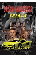 Dream Wanderers Trials Book 3: (3 Dream Wanderers)