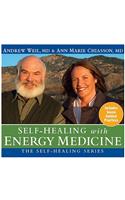 Self-Healing with Energy Medicine
