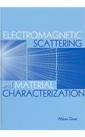 Electromagnetic Scattering and Material Characterization