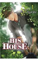 His House, Volume 1