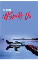 Maine Inspire Us