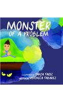 Monster of a Problem