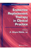 Endocrine Replacement Therapy in Clinical Practice