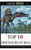 Top 10 Dinosaurs of 2014