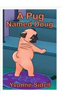 A Pug Named Doug