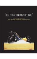 Id y Haced Discipulos