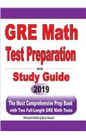 GRE Math Test Preparation and study guide: The Most Comprehensive Prep Book with Two Full-Length GRE Math Tests