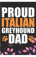 Proud Italian Greyhound Dad: Cool Italian Greyhound Dog Dad Journal Notebook - Italian Greyhound Puppy Lovers- Funny Italian Greyhound Dog Notebook - Italian Greyhound Owner Gif
