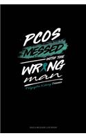 PKD Messed with the Wrong Man: Gas & Mileage Log Book(476 Gas & Mileage Log Book)