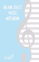 Blank Sheet Music Composition Manuscript Staff Paper Art Music CLASS 17 Notebook Birthday Gift