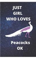 just girl who loves peacocks OK notebook