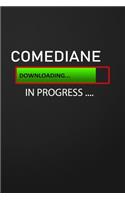Comedian in Progress