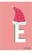 Initial X-mas Letter E Notebook With Funny X-mas Bear., X-mas First Letter Ideal for For Boys/ Girls, Christmas, Gift and Notebook for School