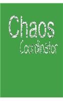 Chaos Coordinator: Lined Blank Notebook Journal
