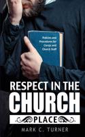 Respect in the Church Place
