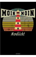 Moin Moin Nordlicht Notizbuch