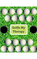 GolfIs My Therapy