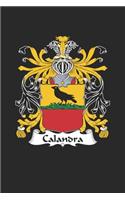 Calandra: Calandra Coat of Arms and Family Crest Notebook Journal (6 x 9 - 100 pages)