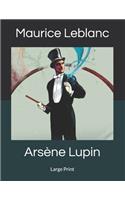 Arsène Lupin: Large Print