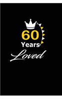 60 Years Loved