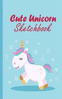 Cute Unicorn Sketchbook: Sketchbook for Kids and Girls: 110 Pages of 8.5"x11" Blank White Paper for Drawing, Doodling or Sketching and Activity Book for Kids to Learn: Artis