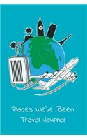 Places We've Been Travel Journal