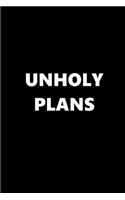 2020 Weekly Planner Funny Humorous Unholy Plans 134 Pages