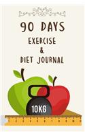 90 DAYS Exercise & Diet Journal