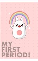 My First Period!