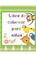 Libro de colorear para niños: Libro de colorear para niños, para niños y niñas / Libro de actividades de animales para niños