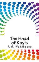 The Head of Kay's