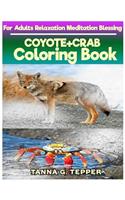 COYOTE+CRAB Coloring book for Adults Relaxation Meditation Blessing