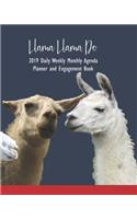 Llama Llama Do: 2019 Daily Weekly Monthly Agenda Planner and Engagement Book