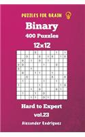 Puzzles for Brain Binary- 400 Hard to Expert 12x12 vol. 23