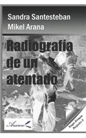 Radiografía de Un Atentado: Saga Crimen Perfecto 5