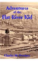 Adventures of the Flat River Kid