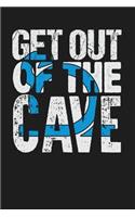 Get Out of The Cave