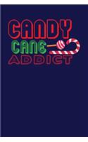 Candy Cane Addict: Dark Blue, Green & Red Design, Blank College Ruled Line Paper Journal Notebook for Winter Lovers and Their Families. (Christmas and Christian 6 x 9 