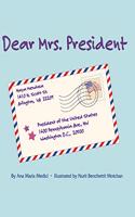 Dear Mrs. President