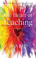 Heart of Teaching