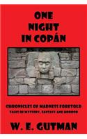 One Night in Copan