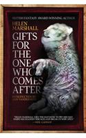 Gifts for the One Who Comes After