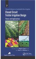 Closed Circuit Trickle Irrigation Design