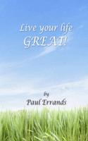Live Your Life Great