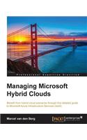Managing Microsoft Hybrid Clouds