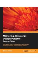 Mastering JavaScript Design Patterns Second Edition