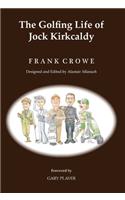 Golfing Life of Jock Kirkcaldy and Other Stories