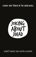 Joking about Jihad